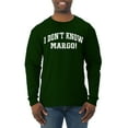 thumbnail image 1 of Wild Bobby Vintage Movie Quote I Don't Know Margo! Men Long Sleeve Shirt, Forest Green, Large, 1 of 6