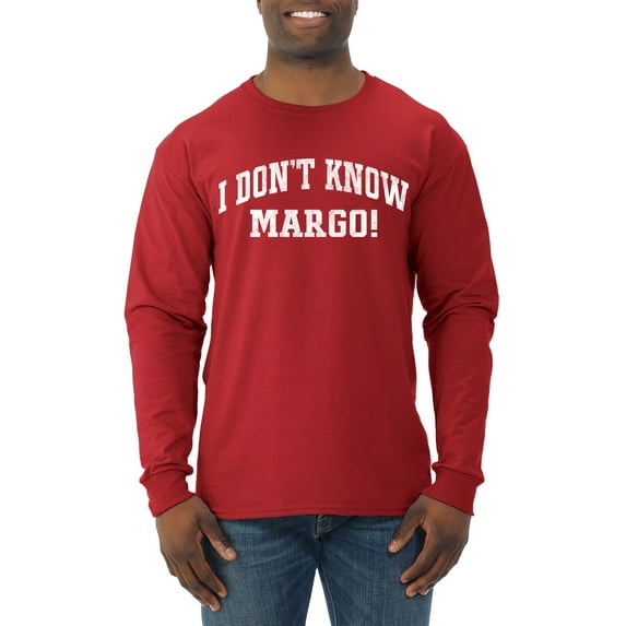 Wild Bobby Vintage Movie Quote I Don't Know Margo! Men Long Sleeve Shirt, Red, Large
