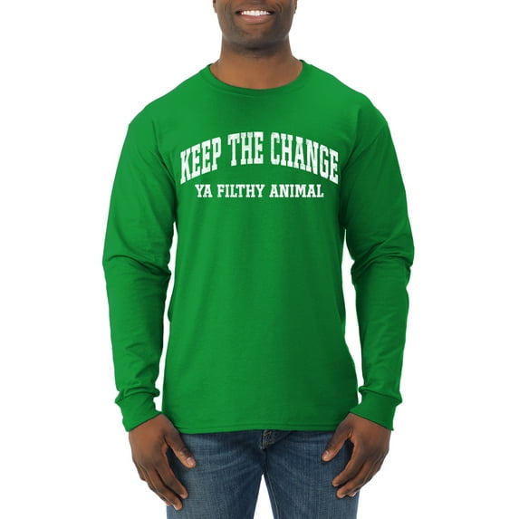 Wild Bobby Vintage Movie Quote Keep The Change Filthy Animal Men Long Sleeve Shirt, Kelly, XX-Large