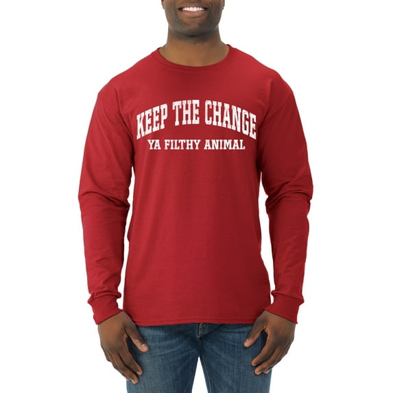 Wild Bobby Vintage Movie Quote Keep The Change Filthy Animal Men Long Sleeve Shirt, Red, X-Large