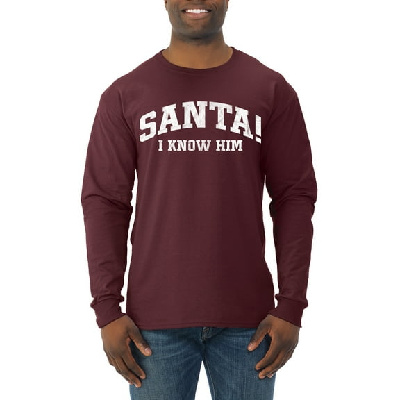 Wild Bobby Vintage Movie Quote Santa! I Know Him Men Long Sleeve Shirt, Maroon, Medium