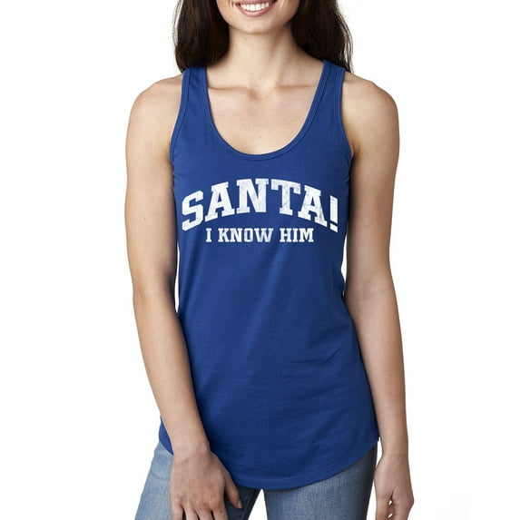 Wild Bobby Vintage Movie Quote Santa! I Know Him Women Racerback Tank Top, Royal, Medium
