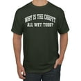 thumbnail image 1 of Wild Bobby Vintage Movie Quote Why Is The Carpet Wet Todd? Men T-Shirt, Forest Green, Small, 1 of 6