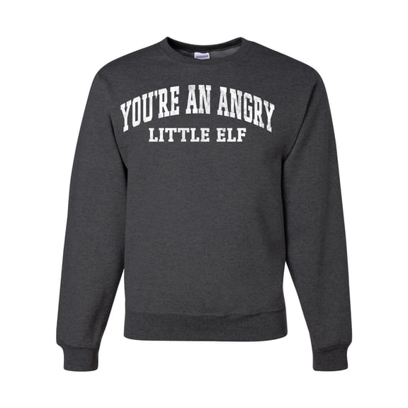 Wild Bobby Vintage Movie Quote You're An Angry Little Elf Unisex Crewneck Sweatshirt, Heather Black, X-Large