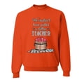 thumbnail image 1 of Wild Bobby, We Couldn't Have Picked a Better Teacher Apple Basket Pop Culture Unisex Crewneck Graphic Sweatshirt, Orange, 3XL, 1 of 3