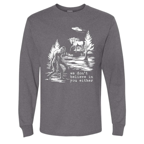 Wild Bobby We Don't Believe Either Bigfoot Unicorns Men Long Sleeve Shirt