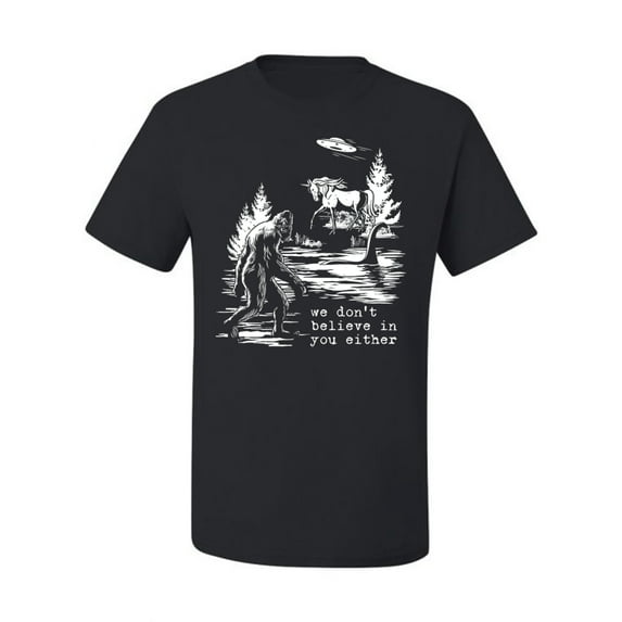 Wild Bobby We Don't Believe Either Bigfoot Unicorns Men Tee