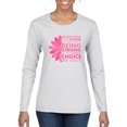 thumbnail image 1 of Wild Bobby, We Don't Know How Strong We are Until Strong is the Only Choice, Breast Cancer Awareness, Women Graphic Long Sleeve Tee, White, Small, 1 of 4