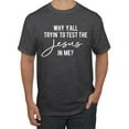thumbnail image 1 of Wild Bobby Why Y'all Tryin' to Test the Jesus in Me? Inspirational/Christian Men Graphic Tee, Heather Black, X-Large, 1 of 5