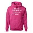 thumbnail image 1 of Wild Bobby Why Y'all Tryin' to Test the Jesus in Me? Inspirational/Christian Unisex Graphic Hoodie Sweatshirt, Fuschia, X-Large, 1 of 5