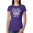 thumbnail image 1 of Wild Bobby, World's Greatest Mom Looks Like Mother's Day Womens Slim Fit Junior Tee, Purple Rush, Large, 1 of 3