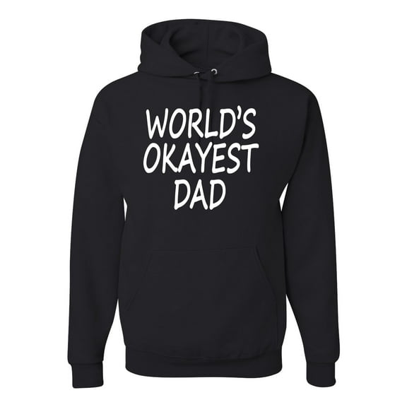 Wild Bobby,World's Okayest Dad Gift, Father's Day, Unisex Graphic Hoodie Sweatshirt, Black, Small