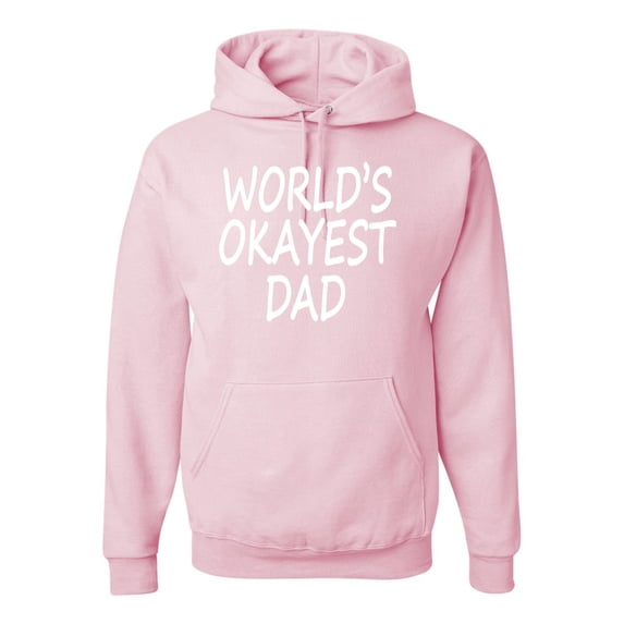 Wild Bobby,World's Okayest Dad Gift, Father's Day, Unisex Graphic Hoodie Sweatshirt, Light Pink, Medium