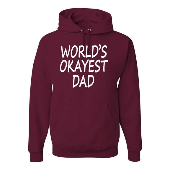 Wild Bobby,World's Okayest Dad Gift, Father's Day, Unisex Graphic Hoodie Sweatshirt, Maroon, X-Large