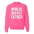 thumbnail image 1 of Wild Bobby,Worlds Okayest Father Gift for Father Dad Husband, Father's Day, Unisex Crewneck Graphic Sweatshirt, Neon Pink, Large, 1 of 3