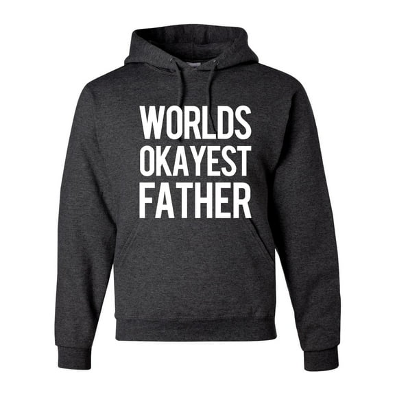 Wild Bobby,Worlds Okayest Father Gift for Father Dad Husband, Father's Day, Unisex Graphic Hoodie Sweatshirt, Heather Black, Small