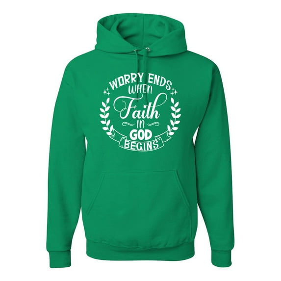 Wild Bobby Worry Ends When Faith In God Begins Inspirational/Christian Unisex Graphic Hoodie Sweatshirt, Kelly, Medium