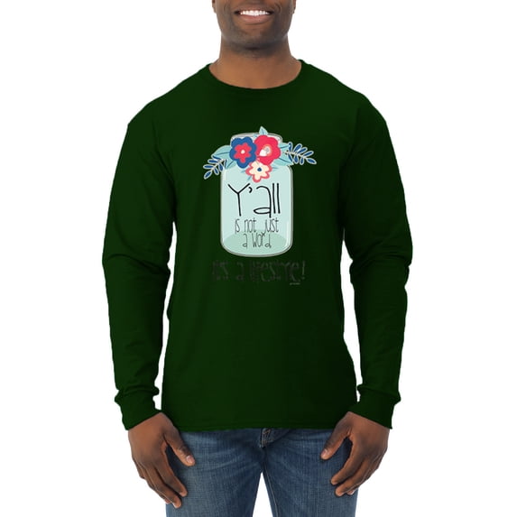 Wild Bobby, Y'all Is Not Word It's A Word Southern Artsy Jar with Flowers Pop Culture Mens Long Sleeve Shirt, Forest Green, Medium
