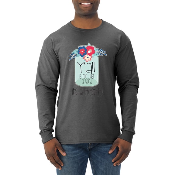 Wild Bobby, Y'all Is Not Word It's A Word Southern Artsy Jar with Flowers Pop Culture Mens Long Sleeve Shirt, Heather Black, X-Large