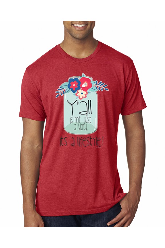 , Y'all Is Not Word It's A Word Southern Artsy Jar with Flowers Pop Culture Mens Premium Tri Blend T-Shirt, Vintage Red, Medium