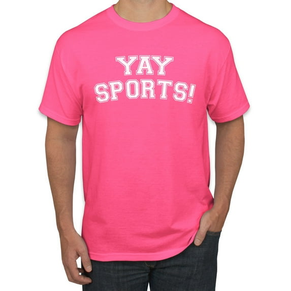 Wild Bobby YAY SPORTS! Sports Men Graphic T-Shirt, Neon Pink, XX-Large