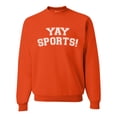 thumbnail image 1 of Wild Bobby YAY SPORTS! Sports Unisex Crewneck Graphic Sweatshirt, Orange, Small, 1 of 5