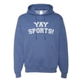 thumbnail image 1 of Wild Bobby YAY SPORTS! Sports Unisex Graphic Hoodie Sweatshirt, Vintage Heather Blue, Medium, 1 of 5