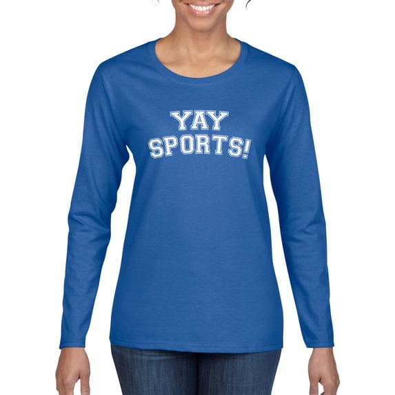 Wild Bobby YAY SPORTS! Sports Women Graphic Long Sleeve T-Shirt, Royal, Medium
