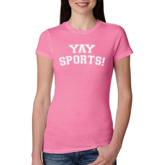 Wild Bobby YAY SPORTS! Sports Women Slim Fit Junior Tee, Hot Pink, Small