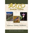 thumbnail image 1 of Pre-Owned Wild Boulder County: A Seasonal Guide to the Natural World (Paperback) 0871089483 9780871089489, 1 of 1