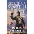 thumbnail image 1 of Pre-Owned Wild Cards I: Expanded Edition (Mass Market Paperback) 0765365073 9780765365071, 1 of 1