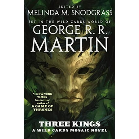 Pre-Owned Three Kings: A Wild Cards Mosaic Novel (Book Two of the British Arc): 28 Hardcover