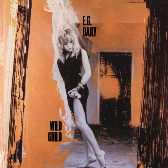 E.G. Daily - Wild Child - Music & Performance - CD