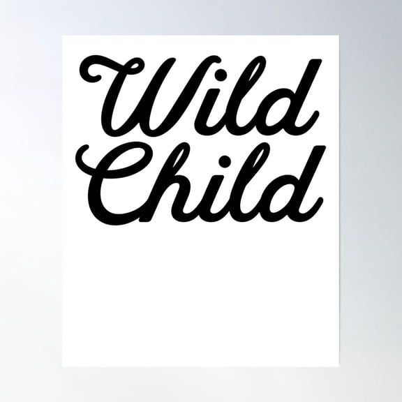 Wild Child / Forest Camp Trip Poster Wall Art, Modern Wall Decor, 24x36 UNFRAMED
