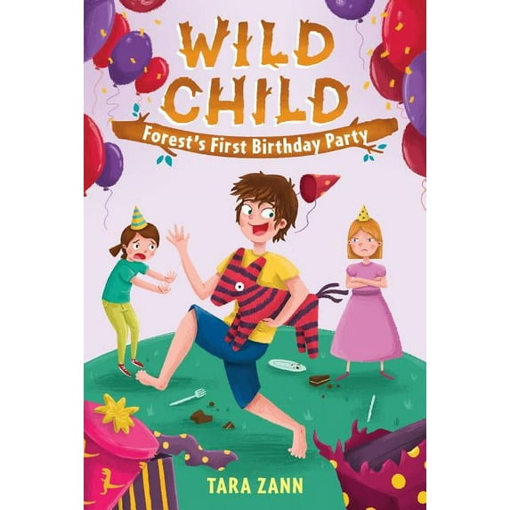 Wild Child Wild Child: Forest's First Birthday Party, Book 3, (Paperback)