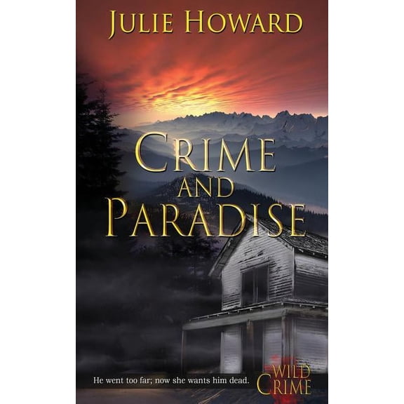 Wild Crime: Crime and Paradise (Paperback)