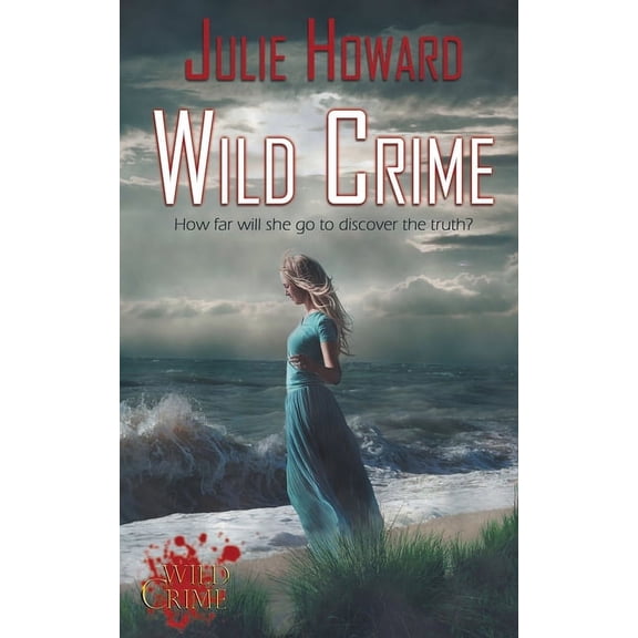 Wild Crime: Wild Crime (Paperback)