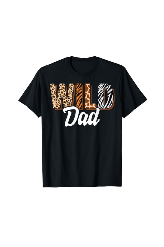 Wild Dad Zoo Born Two Be Wild B-Day Safari Jungle Animal T-Shirt, Bold Animal Print Design on Black Tee