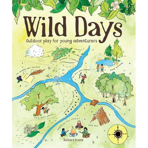 Wild Days: Outdoor Play for Young Adventurers (Paperback)