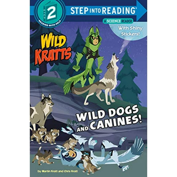 Pre-Owned Wild Dogs and Canines! (Wild Kratts) (Paperback) 198485111X 9781984851116