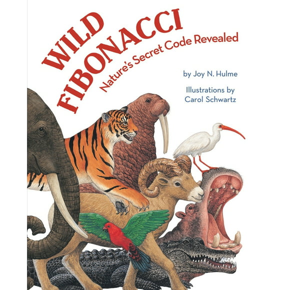 Wild Fibonacci: Nature's Secret Code Revealed (Paperback)
