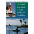 thumbnail image 1 of Wild Florida The Saltwater Angler's Guide to Florida's Big Bend and Emerald Coast, (Paperback), 1 of 1