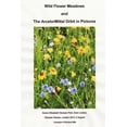 thumbnail image 1 of Wild Flower Meadows and the ArcelorMittal Orbit in Pictures : Olympic Legacy (Paperback), 1 of 1