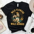 thumbnail image 1 of Wild Flowers Wild Horses Shirt, Wild Flowers Shirt, Country Girl Shirt, Country Concert Shirt, Western Shirt, Cowgirl Shirt, Shirt For Woman, 1 of 5