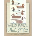 thumbnail image 1 of Wild Fowl Decoys, (Paperback), 1 of 1