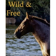Wild Free - 9780692083680