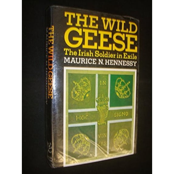 Pre-Owned Wild Geese: Irish Soldier in Exile Hardcover