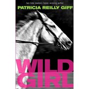 Wild Girl Hardcover by Patricia Reilly Giff