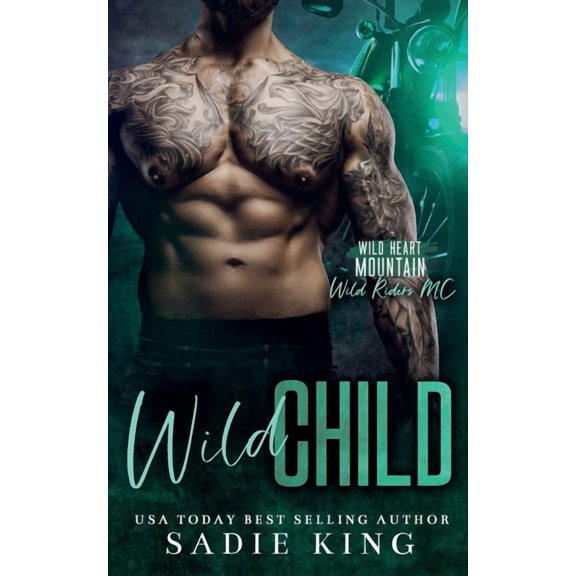 Wild Heart Mountain: Wild Riders MC Wild Child, Book 10, (Paperback)