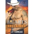 thumbnail image 1 of Wild Hearts of Yellowstone Creek Ranch: Hearts Reclaimed: A Second Chance Small Town Romance, Book 6, (Paperback), 1 of 1